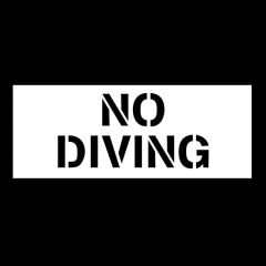 NO DIVING Stencil
