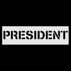 PRESIDENT Stencil